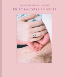 En förälders födelse