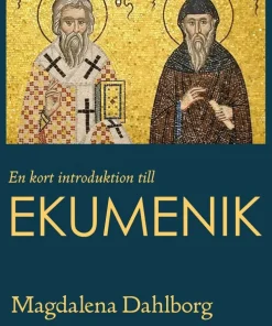 En kort introduktion till ekumenik
