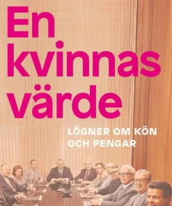 En kvinnas värde