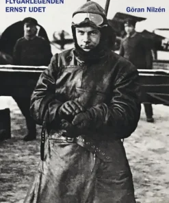 En luftens akrobat : flygarlegenden Ernst Udet