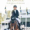 En mental sporre : ta din ridning till nästa nivå