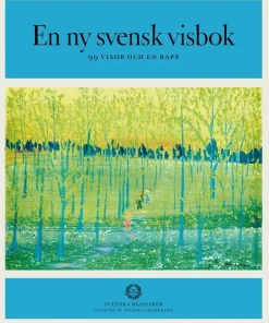 En ny svensk visbok : 99 visor och en rapp