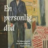 En personlig död : en läkares tankar om döden efter ett långt yrkesliv