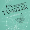En tankelek : om personlig utveckling utifrån kvantfysiken