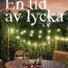 En tid av lycka