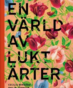 En värld av luktärter