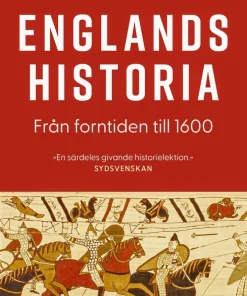 Englands historia. Del 1, Från forntiden till 1600
