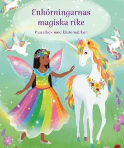 Enhörningarnas magiska rike : pysselbok med klistermärken