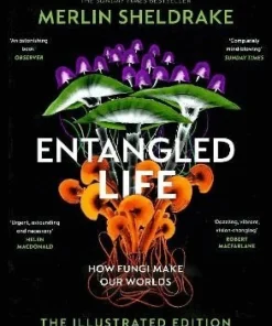 Entangled Life (The Illustrated Edition)