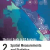 Esri Guide to GIS Analysis, Volume 2