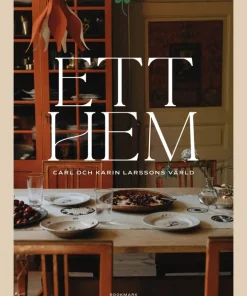 Ett hem : Carl och Karin Larssons värld