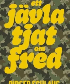 Ett jävla tjat om fred