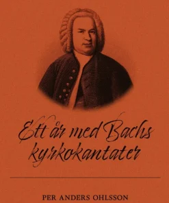 Ett år med Bachs kyrkokantater