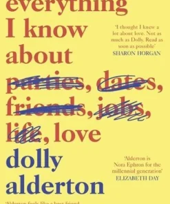 Everything I Know About Love