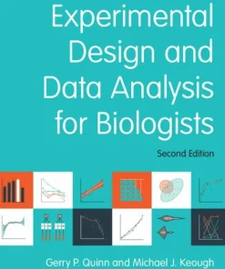 Experimental Design and Data Analysis for Biologists