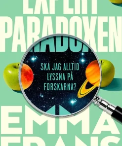 Expertparadoxen : ska jag alltid lyssna på forskarna?