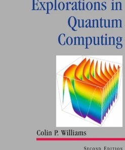 Explorations in Quantum Computing