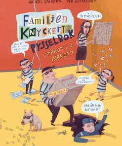 Familjen Knyckertz pysselbok : utbrott och inbrott