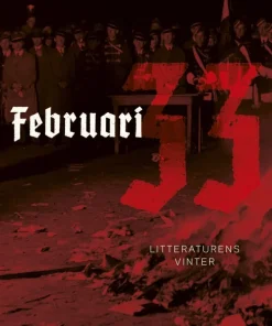 Februari 33 : litteraturens vinter