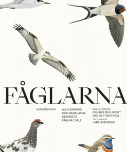 Fåglarna : alla Europas och Medelhavsområdets fåglar i fält