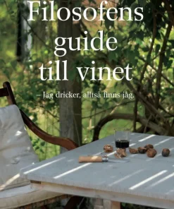 Filosofens guide till vinet : jag dricker alltså finns jag