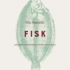Fisk : recept, vett och värt att veta