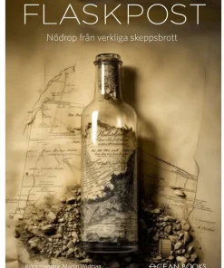 Flaskpost : nödrop från verkliga skeppsbrott