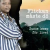 Flickan måste dö : Zuzus kamp för livet