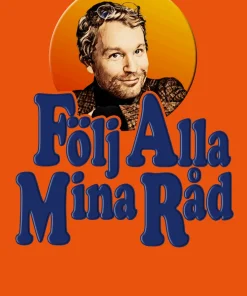 Följ alla mina råd