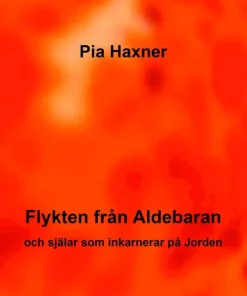 Flykten från Aldebaran och själar som inkarnerar på Jorden