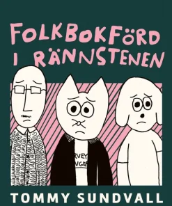Folkbokförd i rännstenen
