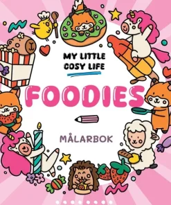 Foodies. En Cozy Coloring målarbok från My Little Cosy Life