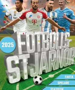 Fotbollsstjärnor 2025 : fakta, spelare, statistik