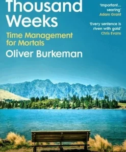 Four Thousand Weeks