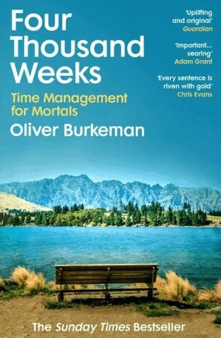 Four Thousand Weeks