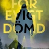 För evigt dömd