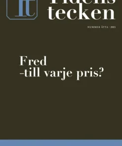 Fred - till varje pris?