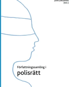 Författningssamling i polisrätt : 2025/2026