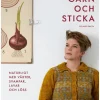 Färga garn och sticka : naturligt med växter, svampar, lavar och löss