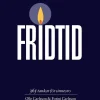 Fridtid : 365 tankar för sinnesro