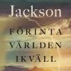 Förinta världen ikväll