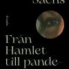 Från Hamlet till pandemier : genom antropologens blick