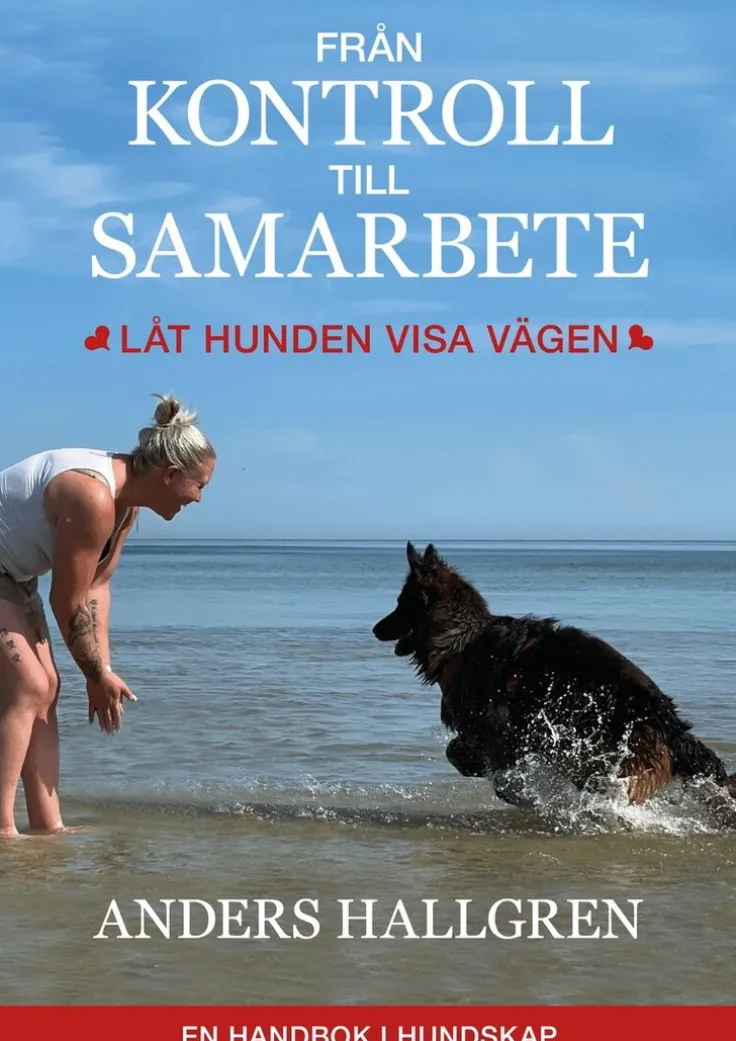 Från kontroll till samarbete : låt hunden visa vägen