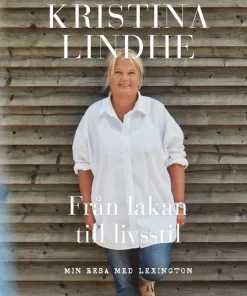 Från lakan till livsstil : min resa med Lexington