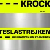 Frontalkrock: Teslastrejken och kampen om framtiden