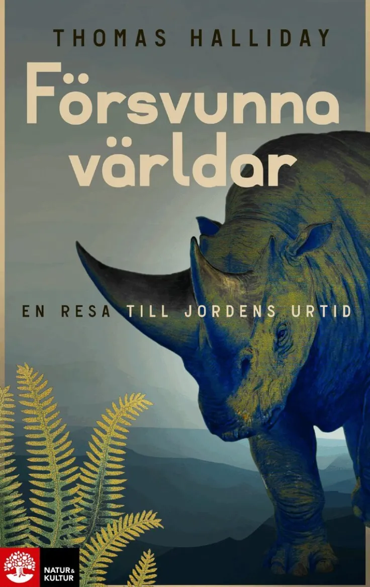 Försvunna världar : en resa till jordens urtid