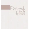 Förtryck och frihet