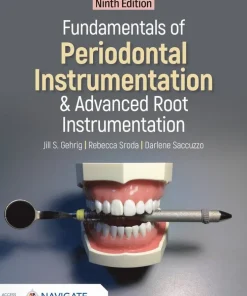 Fundamentals of Periodontal Instrumentation and Advanced Root Instrumentation