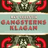 Gangsterns klagan