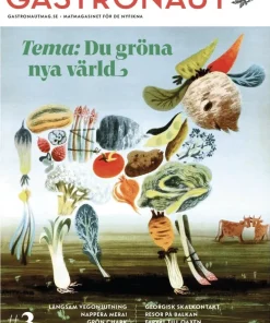 Gastronaut. Du gröna nya värld